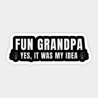 Fun Grandpa Yes It Was My Idea Partner In Crime Funny Sticker